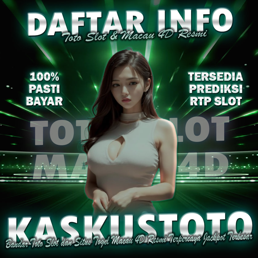 KASKUSTOTO: Daftar Info Bandar Toto Slot & Situs Togel Macau 4D Resmi Terpercaya Jackpot Terbesar